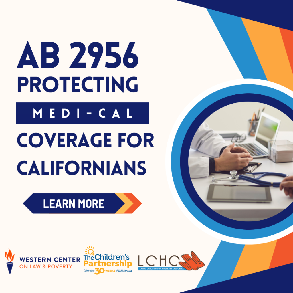 New Bill: Protecting Medi-Cal Coverage for Californians (AB 2956 ...